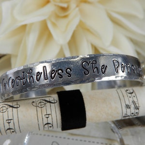Nevertheless She Persisted, Stamped Cuff, Affirmation Cuff, Inspirational Cuff, Motivation Cuff, Quotation Cuff, Personalized Cuff