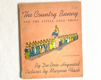 Vintage Easter Book · The Country Bunny and the Little Gold Shoes · DuBose Heyward Marjorie Flack Scholastic Edition