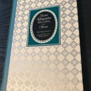 Electric Refrigerator Recipe and Menus for the General Electric Refrigerator