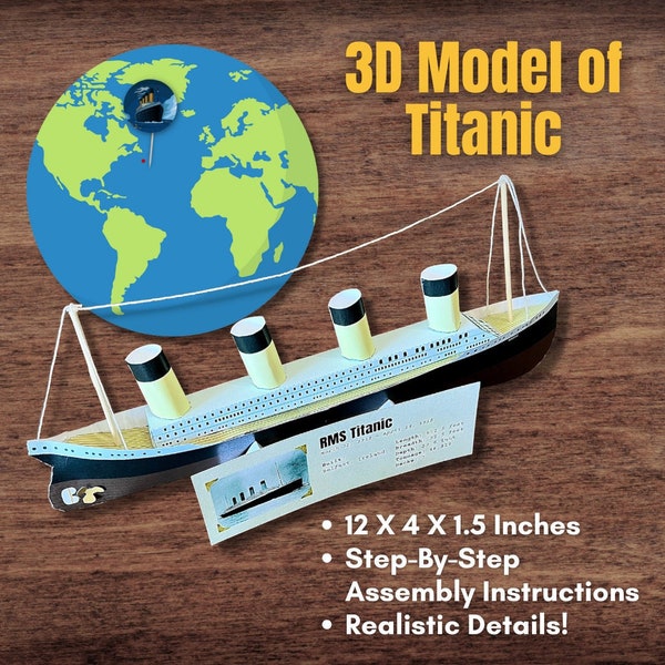 3D Model HMS TITANIC Ship *Detailed* w/Stand & Step-by-step Instructions. Includes Shipwreck Site!