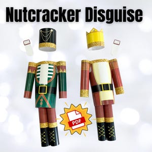 Könnte beinhalten: Papier-Bastel-Nussknacker-Kostüm mit dem Text "Nutcracker Disguise". Die Kostüme sind in Grün und Rot mit goldenen Glitzerakzenten gehalten. Enthält eine Krone, einen Hut und ein PDF-Symbol.