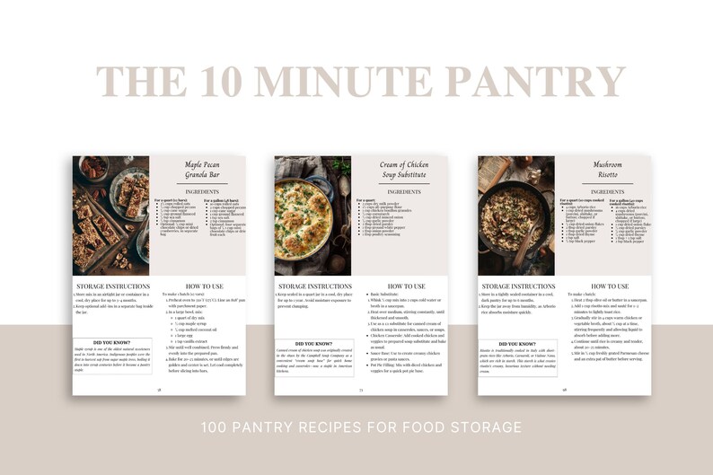 K&ouml;nnte beinhalten: Ein Kochbuch-Layout mit drei Rezeptseiten aus "The 10 Minute Pantry". Die Rezepte umfassen Maple Pecan Granola Bar, Cream of Chicken Soup Substitute und Mushroom Risotto. Der Text "100 Pantry Recipes for Food Storage" befindet sich unten im Bild.