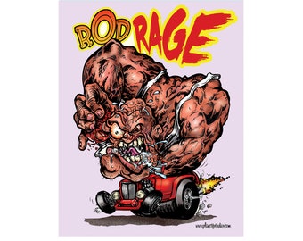 ROD RAGE Print