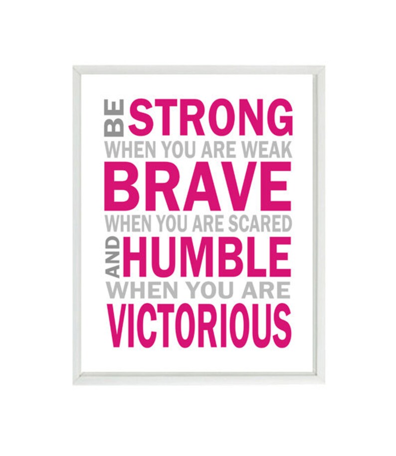 Be Strong When You Are Weak Quote Nursery Wall Art Etsy