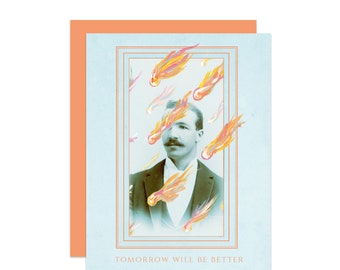 Tomorrow Will Be Better Card, Dumpster Fire, Fire Raining Down, It Will Be OK