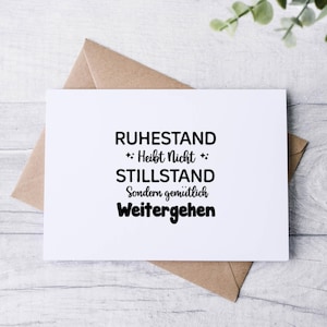Postkarte Ruhestand nicht Stillstand | Grußkarte I Mutmacher I Karte I Rente I Rentner I Rentnerin