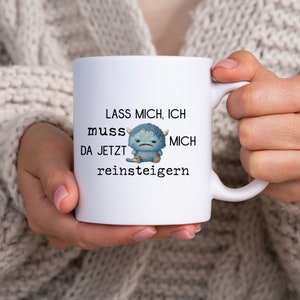 Tasse Reinsteigern Mutmacher Becher Geschenk kollegen Bild 1