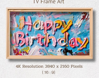 Happy Birthday Samsung Frame TV Art: Textured Oil (Digital Download)
