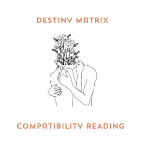 Puede incluir: Ilustración de línea de dos personas abrazándose, con flores que crecen de la cabeza de una persona. El texto "DESTINY MATRIX" aparece sobre la imagen, y "COMPATIBILITY READING" aparece debajo de la imagen.