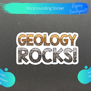 Rockhounding Stickers: Geology Rocks | Water bottle Sticker | Waterproof Sticker | Laptop Sticker | Vinyl Sticker | Art |Decal |