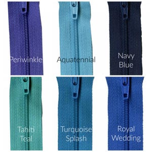May include: Six different colors of zipper tape, including periwinkle, aquatennial, navy blue, tahiti teal, turquoise splash, and royal wedding.