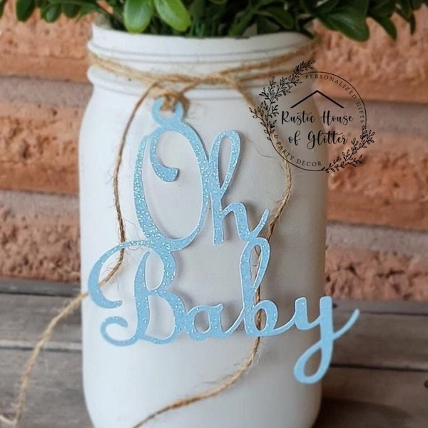 Oh Baby Baby Shower Decorations  / Oh Baby Mason Jar Tags / Oh Baby Centerpiece Decor / Oh Baby Tags / Gender Reveal