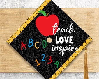 Teacher Graduation Cap Topper / Teach Love Inspire Graduation Cover / Early Childhood Graduation Topper / Teacher Cap Cover / Class of 2024