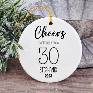 Cheers To Thirty Years Ornament / 30th Birthday Christmas Ornament / 30 years Old / Personalized Gift