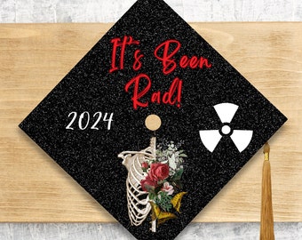 2024 Graduation Rad Tech Cap Topper / Radiology Graduation Cap / Custom Medical Cap Topper Cover / It's Been Rad