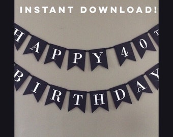 Printable 40th Birthday Banner- Digital Download, Black and White Birthday Banner