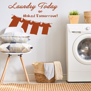 Laundry Quote Wall Vinyl  Sticker - Room Door Sign Art Decor Wash Dry Day Cleaning Reminder Decal - Clean Decoration Washing Cloth Label