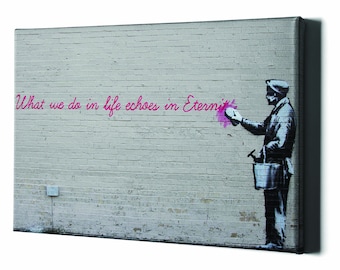 Banksy Zitat Eternity Art Wand Leinwand Dekor Kunstwerk - Große Straße Graffiti Pop Canva Malerei Print Cool Kitchen Room Schlafzimmer Home Bansky