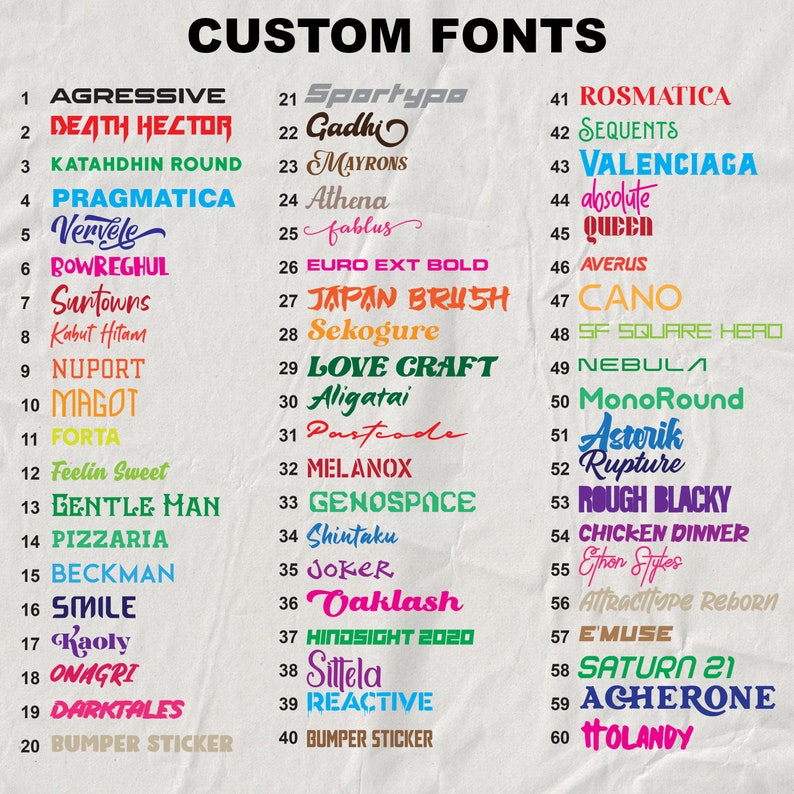 May include: A list of 60 custom fonts, displayed in a white grid with black text. The fonts are arranged in two columns, with numbers 1-40 on the left and 41-60 on the right. Each font is displayed in a different style, with some fonts being bold, italic, or all caps.