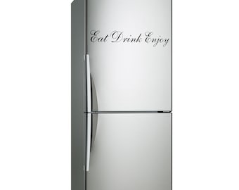 Eat Drink Enjoy Quote Wall Vinyl Sticker - Kitchen Love Tag And Text Decal Sign - Inspirational Sayings Decor Sign Room Mural