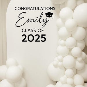 Graduation Decal 2025 | Personalized Graduation Sticker for Balloon Arch | Custom Grad Party Backdrop Decor | Class of 2025 Party Decoration