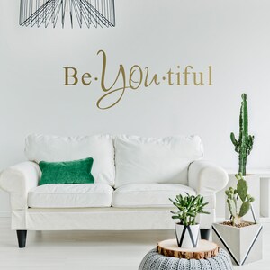 Autocollant Mural 'Beautiful Be You Tiful' - Lettrage Vinyle Mat, Décoration Chambre