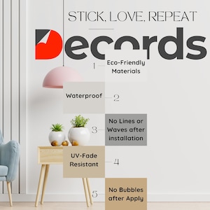 May include: A white wall with the text "STICK, LOVE, REPEAT" and the word "Decords" in black and red.  The text "Eco-Friendly Materials" is below the word "Decords".  A list of five features of the product is shown with numbers 1 through 5.  The features are: Eco-Friendly Materials, Waterproof, No Lines or Waves after installation, UV-Fade Resistant, and No Bubbles after Apply.