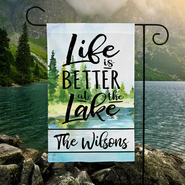 Life is Better at the Lake Flag, Welcome to the Lake Flag, Lake House Flag, Lake Flag, Lake Sign, Personalized Lake Sign, Lake Garden Flags