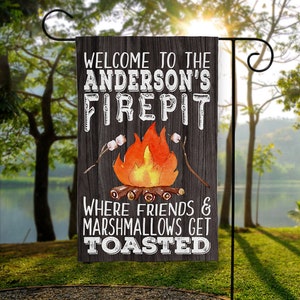 Personalized Garden Flag, Garden Flag, Firepit Flag, Campfire Flag, Fire pit Flag, FirePit Welcome Sign, Welcome to our Firepit, Fire Pit Last Name