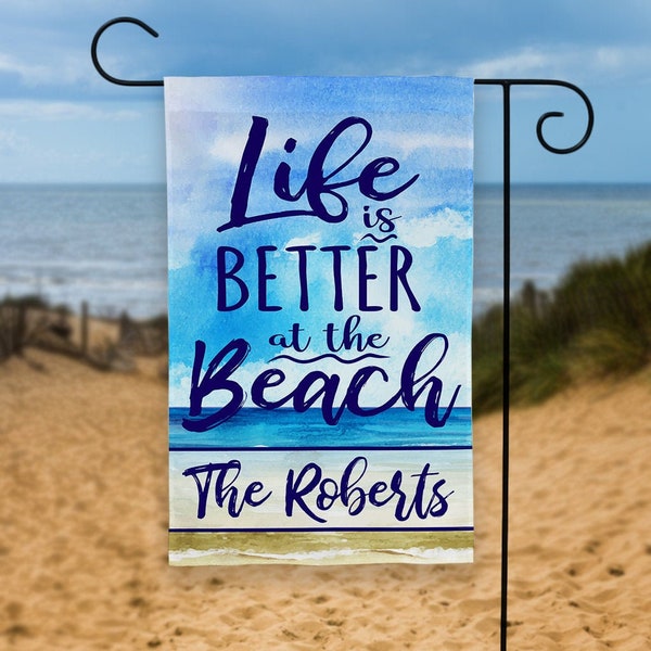 Beach Flag, Life is Better at the Beach Flag, Welcome to the Beach Flag, Beach Sign, Personalized Beach Flag, Beach Garden Flag, Garden Flag