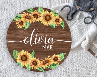 Girl Birth Announcement Sign, Sunflower Round Wood Baby Name Sign, Personalized Baby Name Sign, Newborn Announcement, Custom Nursery Decor