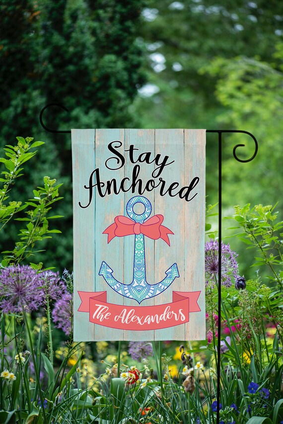 Stay Ancd Garden Flag Personalized Nautical - Personalized Nautical Garden Flags Stay Ancd Garden Flag Personalized Nautical - Personalized Nautical Garden Flags