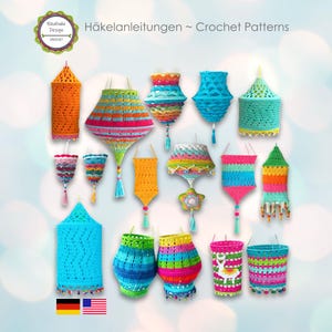 Könnte beinhalten: Eine Sammlung farbenfroher Häkelanleitungen für Laternen. Die Laternen variieren in Form und Größe, mit leuchtenden Farbtönen wie Orange, Blau, Grün, Pink und Gelb. Einige haben Quasten und dekorative Elemente. Der Text "Häkelanleitungen ~ Crochet Patterns" ist enthalten.