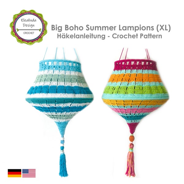 Häkelanleitung großer Lampion XL, Häkellampe, Big Boho Summer Lampion XL, große Laternen, Sommerdeko, Gartendeko, PDF, Deutsch, Englisch