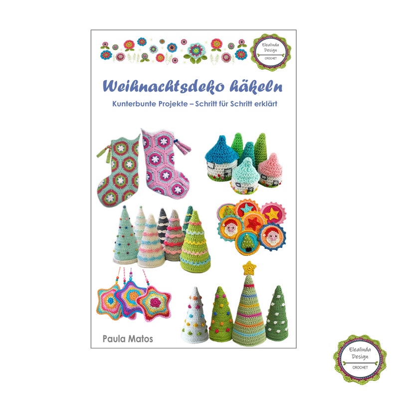 Häkelbuch Weihnachtsdeko häkeln, Taschenbuch von Paula Matos, Schritt für Schritt erklärt, Häkelanleitungen, Softcover, 74 Seiten image 1