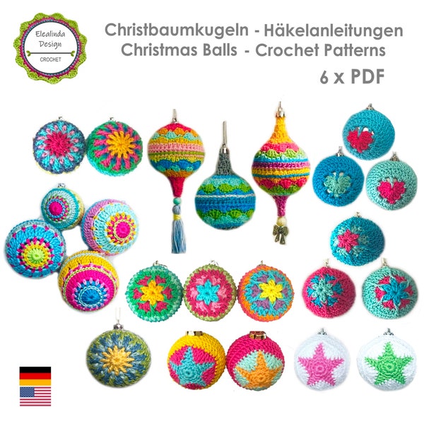 Häkelanleitungen Weihnachten Christbaumkugeln Paket, 6 verschiedene Anleitungen, Christbaumschmuck, Weihnachtskugeln, Weihnachtsdeko 6 x PDF