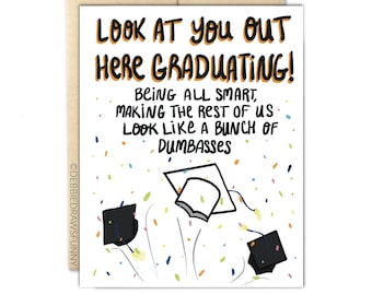 You're Making Us Look Like a Bunch of Dumbasses, Funny Graduation Card, Congratulations Graduate Card, Funny Congratulations Card