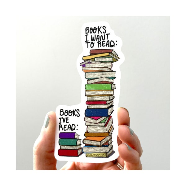 Books I've Read vs My TBR - Bookish Gifts For Book Lovers - Funny Bookish Sticker - Bookish Merch - Book Lovers Sticker