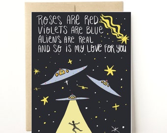 Aliens Are Real and So Is My Love For You - Funny Anniversary Card, Funny card for husband wife girlfriend boyfriend, card for him her