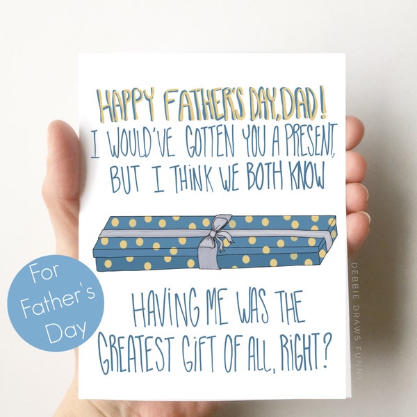 I would've gotten you a present - Fathers Day Cards from Kids - Funny Card for Dad - Fathers Day Card from Son - Fathers Day From Daughter