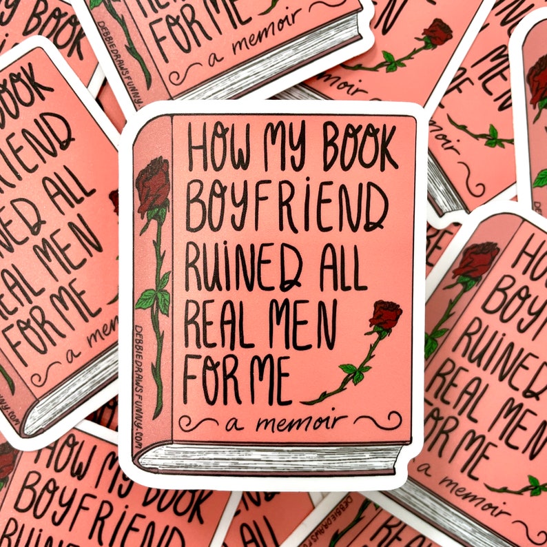 My Book Boyfriend Ruined All Men Sticker Bookish Gifts For Book Lovers Funny Bookish Sticker Bookish Merch Smut Lovers Sticker image 6