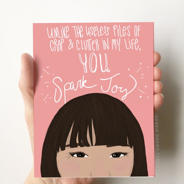 You Spark Joy Love Card, Funny Best Friend Cards, Encouragement Cards, Just because cards, thinking of you cards