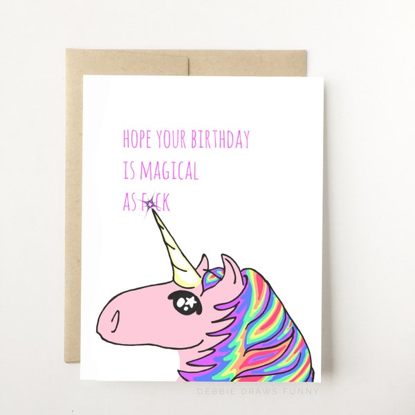 Funny Unicorn Birthday Card, Hope Your Birthday Is Magical AF, Birthday Card Funny, Birthday Card Best Friend, Snarky Birthday Card