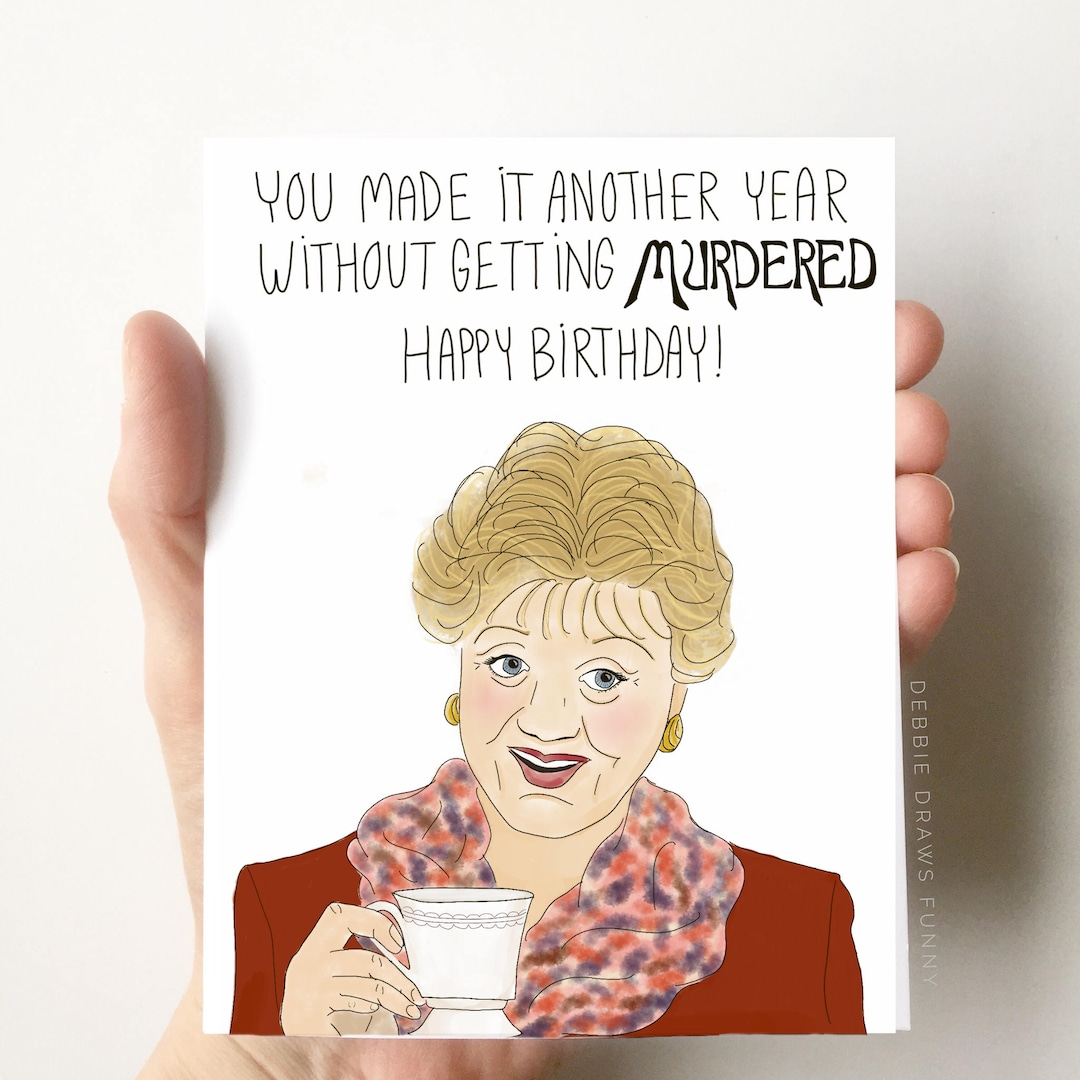 You Didn’t Get Murdered Birthday Card, Murderino Birthday Card