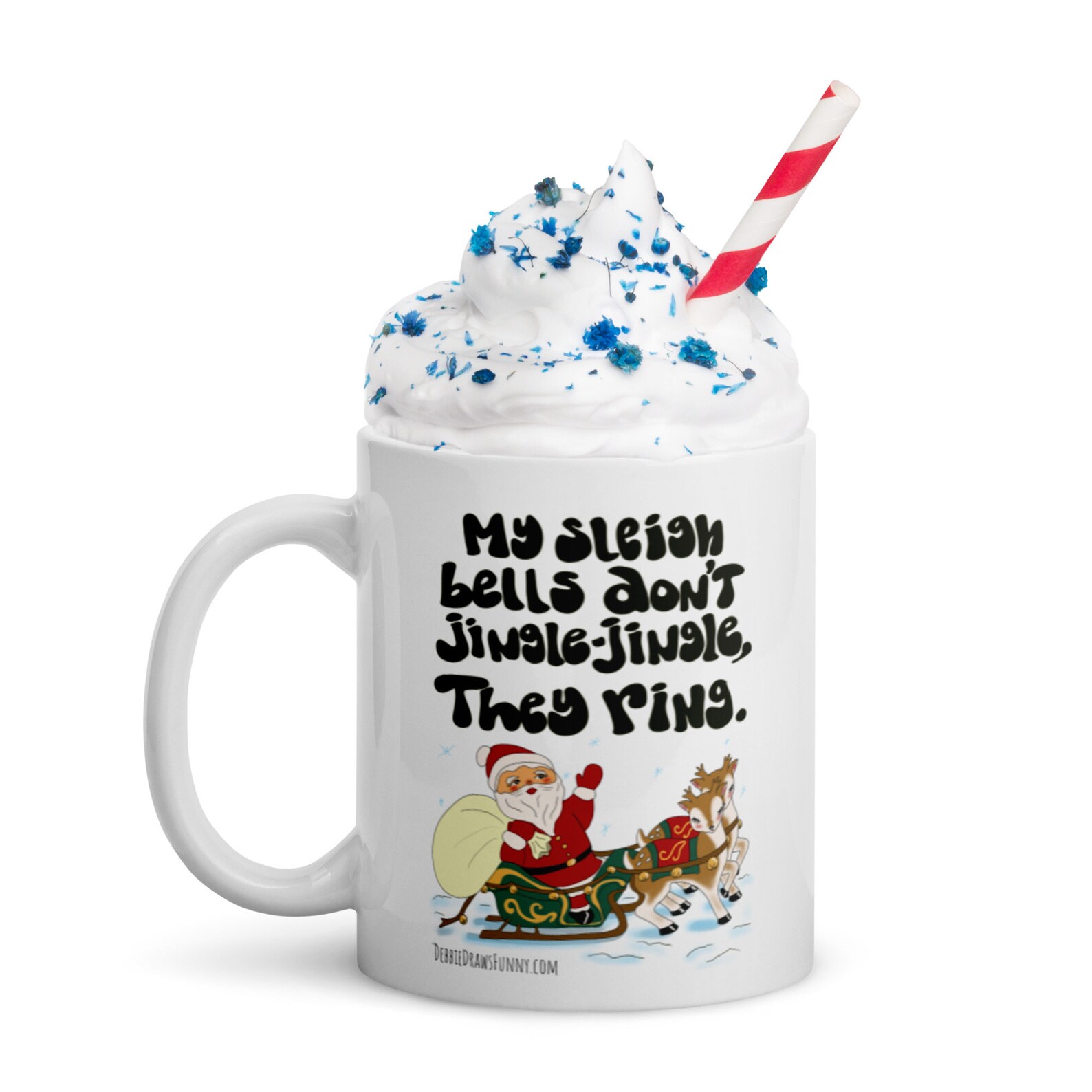 My Sleigh Bells Don't Jingle Jingle Mug Etsy