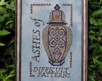 Cross Stitch Instant Download Pattern "Ashes of Difficult Patterns" Counted Embroidery Chart Ornamental Design Sampler Motto X Stitch Design