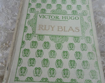 Beau livre français vintage, Victor Hugo Ruy Blas, livre français avec couverture en tissu, années 1930, livre décoratif, décoration française, livres de collection vintage