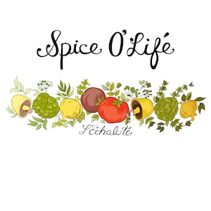 May include: A colorful illustration of various spices and herbs with the text "Spice O' Life" and "L'Echalote" in black cursive font.