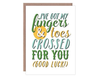 I've Got My Fingers and Toes Crossed for You Good Luck, New Job, Best Wishes, Encouragement Greeting Card