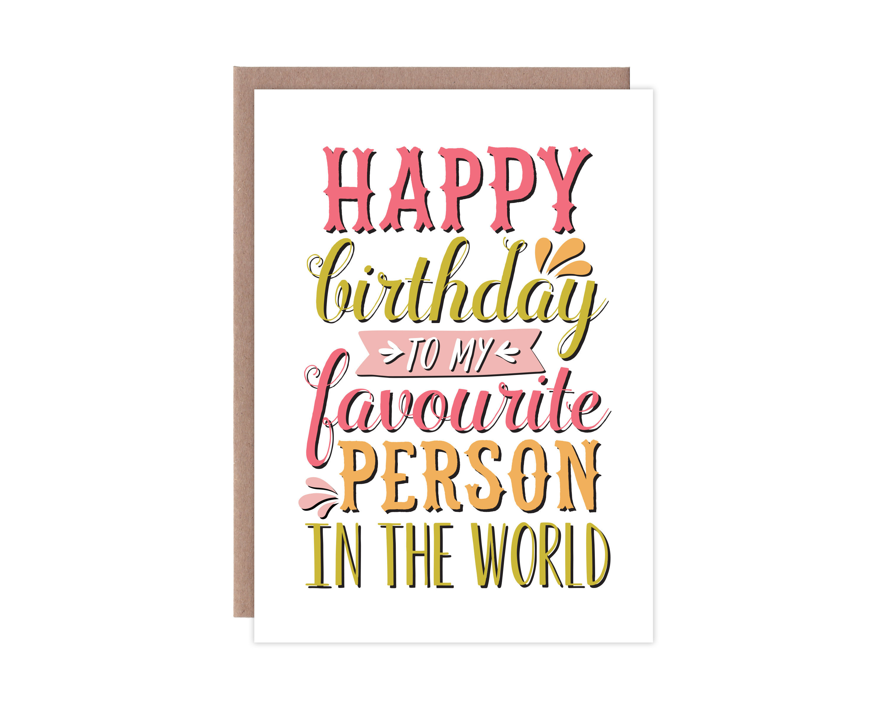 Happy Birthday Favourite Person Happy Birthday Favourite Person